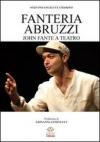 Fanteria Abruzzi. John Fante a teatro