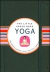 Yoga. Piccola guida a posizioni, esercizi, respirazione e meditazione