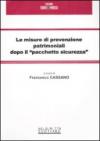 Le misure di prevenzione patrimoniali dopo il «pacchetto sicurezza»