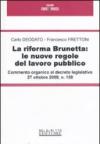 La riforma Brunetta: le nuove regole del lavoro pubblico. Commento organico al decreto legislativo 27 ottobre 2009, n. 150