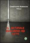 Il naturale evolversi dei fatti