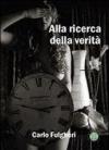 Alla ricerca della verità