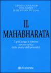 Il Mahabharata. Il più lungo e famoso poema epico della storia dell'umanità