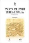 Carta de Logu dell'Arborea. Ediz. italiana e sarda