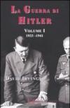 Guerra di Hitler (La). Vol. 1: 1933-1941.