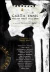 Garth Ennis. Nessuna pietà agli eroi