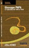 Giuseppe Papa. La Capitanata dal 1948 al 1958