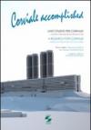 Corviale accomplished. Uno studio per Corviale. Funzione e disfunzione dell'edilizia sociale. Ediz. italiana e inglese