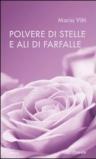 Polvere di stelle e ali di farfalle