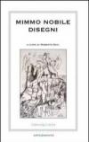 Mimmo Nobile. Disegni