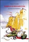 Isabella di Rocavecchia, la croce e la mezzaluna
