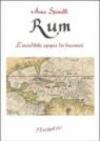 Rum. L'incredibile epopea dei bucanieri
