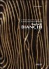 Le molte sfacettature dell'arte di Rachele Bianchi. Ediz. multilingue