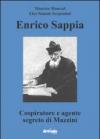 Enrico Sappia. Cospiratore e agente segreto di Mazzini