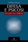 Difesa e psicosi. Studio su Freud