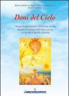 Doni del cielo. Vol. 3: Parole supplementari comunicate da Dio durante la dettatura dell'opera divina «la nuova rivelazione».