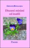 Discorsi minimi e inutili