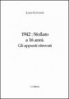 1942. Sfollato a 16 anni. Gli appunti ritrovati