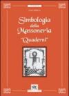 Simbologia della massoneria. Quaderni