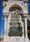 Sfide e disfide. Quarto premio letterario internazionale «Città di Barletta»