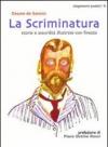 La scriminatura. Storie e assurdità illustrate con finezza