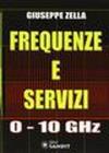 Frequenze e servizi 0-10 GHz