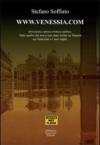 WWW.venessia.com. Irriverente curioso ironico satirico. Tutto quello che non è mai stato scritto su Venezia, sui veneziani e i suoi ospiti