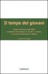 Il tempo dei giovani. Ricerca promossa dallo Iard