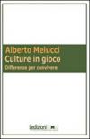 Culture in gioco. Differenze per convivere