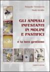 Gli animali infestanti in molini e pastifici e la loro gestione