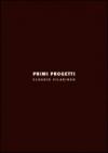 Primi progetti. Ediz. italiana e inglese