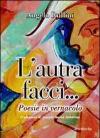 L' autra facci... Poesie in vernacolo