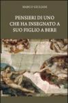 Pensieri di uno che ha insegnato a suo figlio a bere