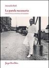 La parola necessaria. Saggio sulla poetica di Sbarbaro