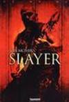 Slayer