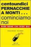 Centoundici pernacchie a Monti... cominciamo noi