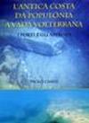 Antica costa da Populonia a Vada Volterrana. I porti e gli approdi (L')