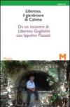 Libereso, il giardiniere di Calvino. Da un incontro di Libereso Guglielmi con Ippolito Pizzetti