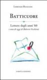 Batticuore. Lettere dagli anni '60 e una di oggi di Roberto Vecchioni