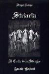 Striaria. Il culto delle streghe