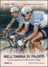 Nell'ombra di Fausto. La vita sportiva di Riccardo Filippi