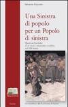 Una Sinistra di popolo per un popolo di Sinistra. Questioni fondative di un nuovo umanesimo socialista nel XXI secolo. Un contributo alla costituente di Sinistra