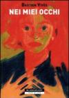 Nei miei occhi