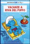 Vacanza a riva del puffo. Ediz. illustrata
