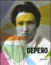 Depero. L'uomo e l'artista. Ediz. illustrata