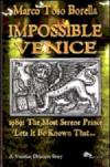 Impossible Venice 1989. The most serene prince lets it be known that...