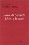 Storie di badanti. Ljuba e la altre