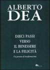 Dieci passi verso il benessere e la felicità. Con CD Audio