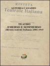 Teatro emerso e sommerso. «Rivista teatrale italiana (1901-1915)»
