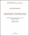 Crepereia tryphaena. Ediz. italiana